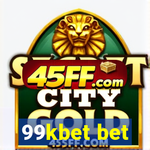 99kbet bet